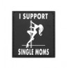 I Support Single Mums Rubber Patch SWAT (JTG)