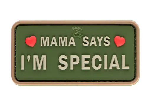 MAMA SAYS I'M SPECIAL PATCH